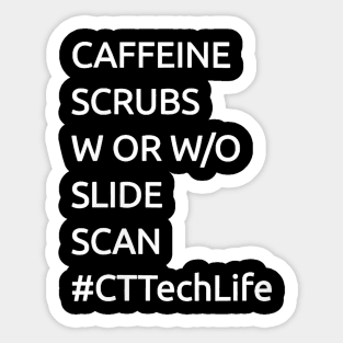 Caffeine Scrubs Slide W Or WO C Ech Life Cat Scan X Ray Sticker